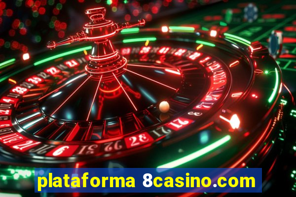 plataforma 8casino.com